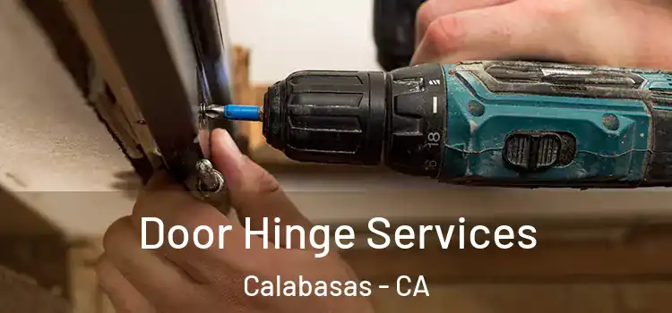 Door Hinge Services Calabasas - CA