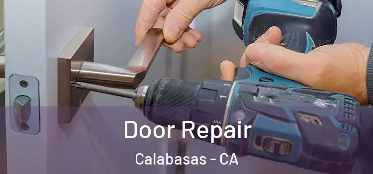 Door Repair Calabasas - CA