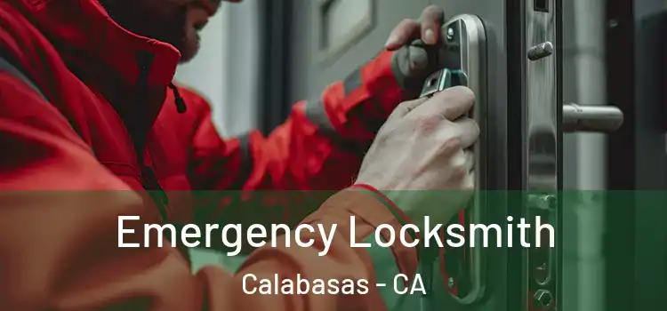 Emergency Locksmith Calabasas - CA