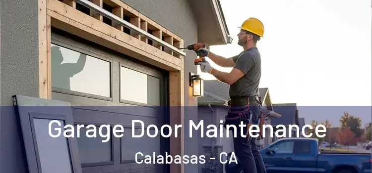 Garage Door Maintenance Calabasas - CA