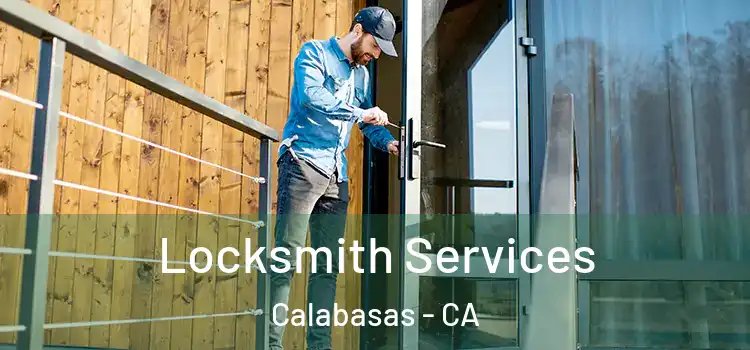 Locksmith Services Calabasas - CA