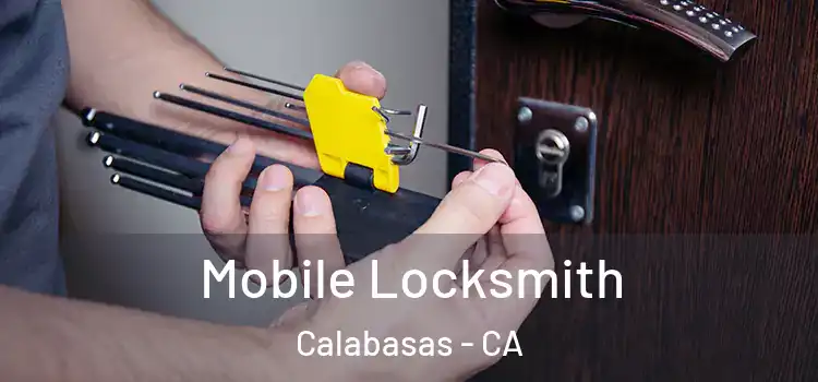 Mobile Locksmith Calabasas - CA